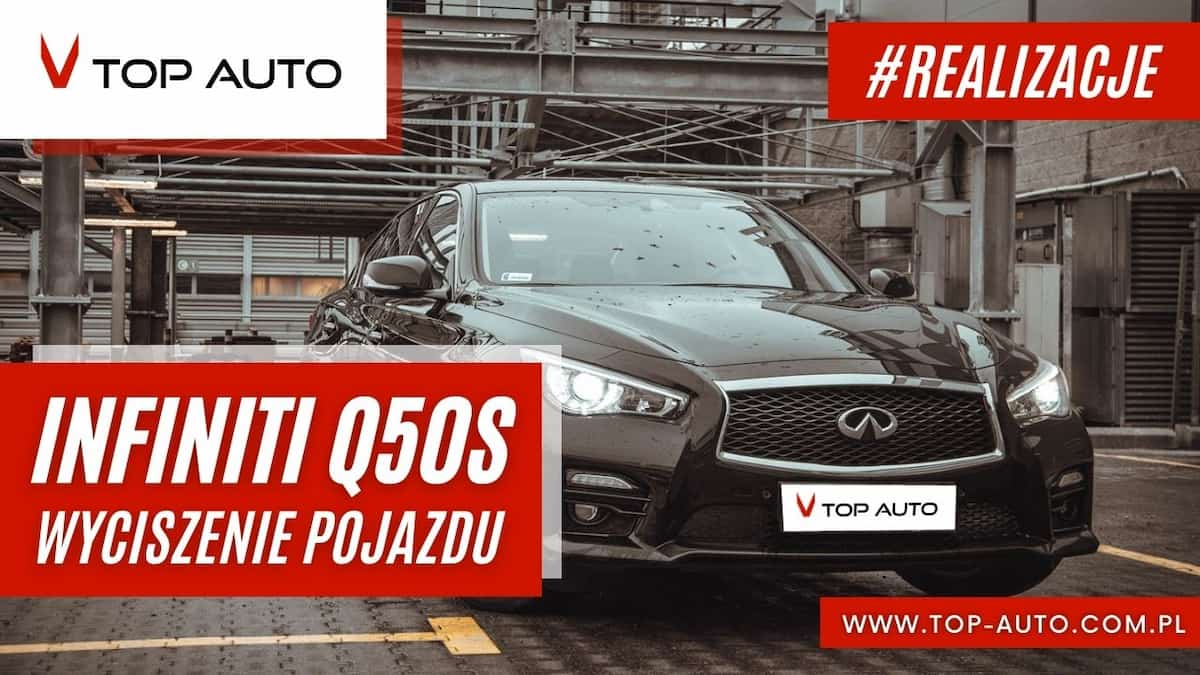 Infiniti Q50S - wyciszenie samochodu Wrocław