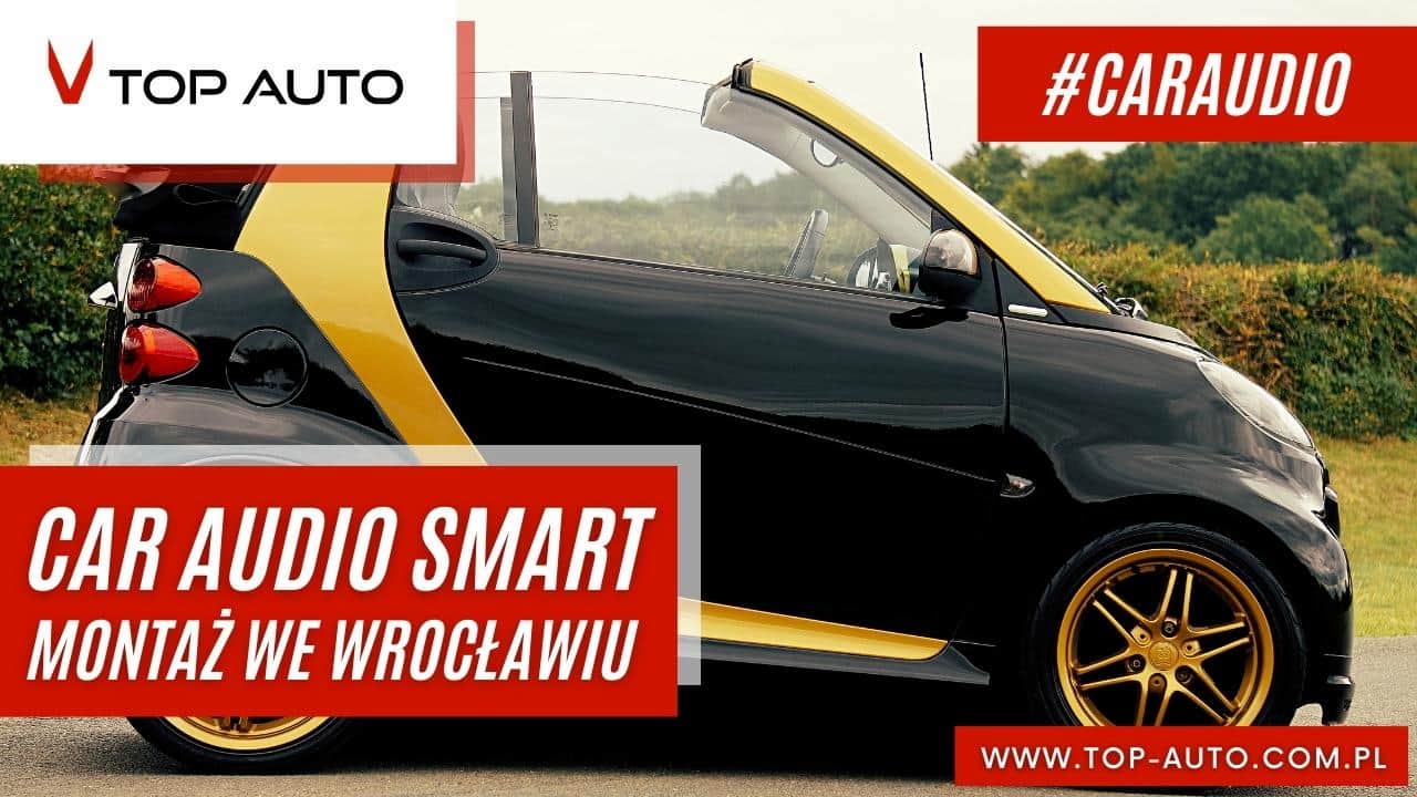 Car audio Smart Wrocław