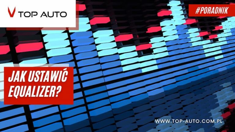 jak ustawić equalizer w samochodzie