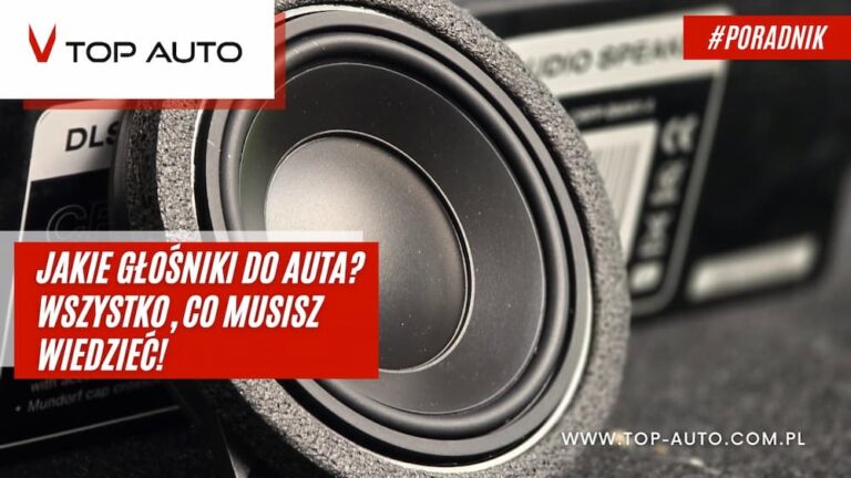 jakie głośniki do auta wybrać