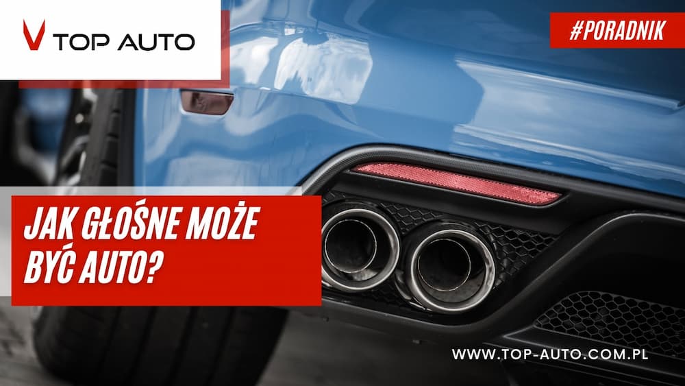 ile decybeli oże mieć auto - baza wiedzy