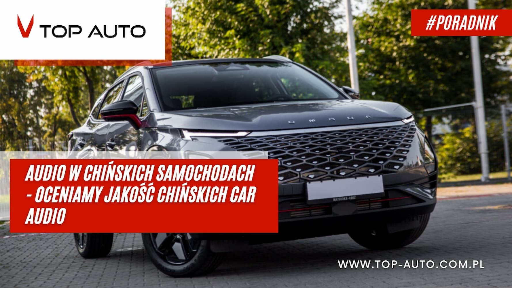 Zaloguj się i dołącz do grona zadowolonych klientów - car audio w chińskich samochodach