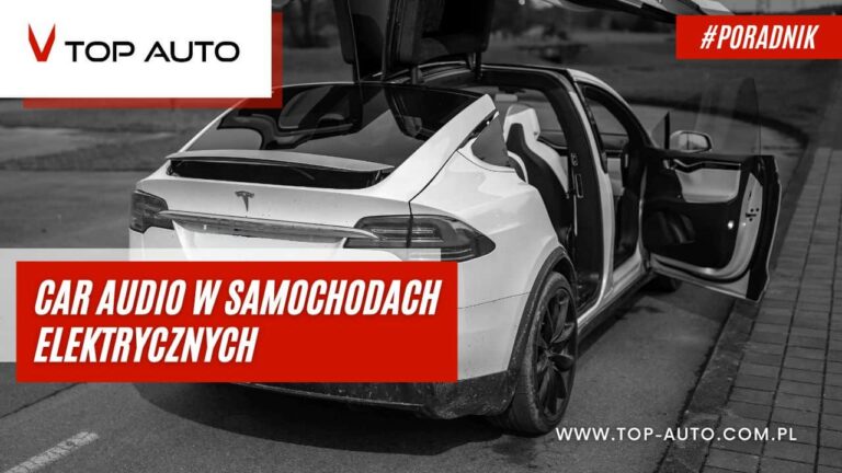 car audio w samochodach elektrycznych