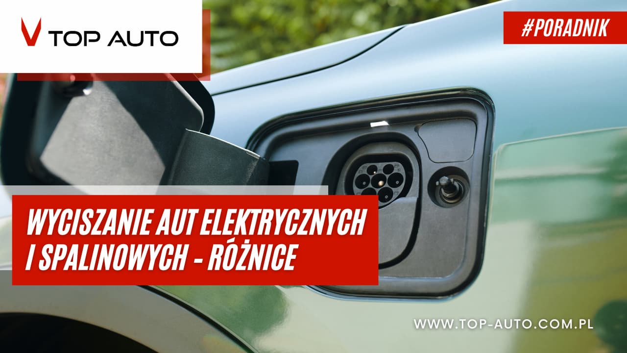 wyciszanie samochodów elektrycznych i hybrydowych